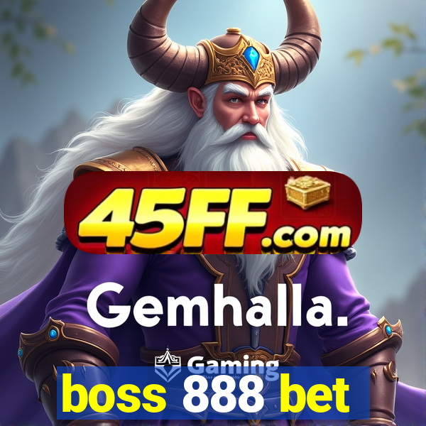 boss 888 bet